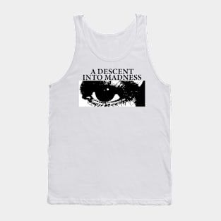 A Descent into Madness - Graphic Tee - Black Tank Top